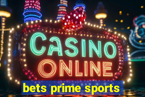 bets prime sports